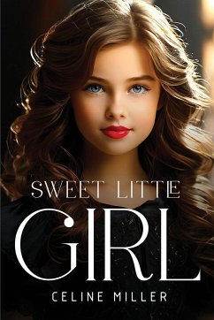 Sweet Little Girl - Miller, Celine