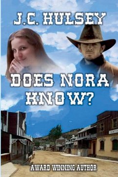 Does Nora Know? - Hulsey, J. C.
