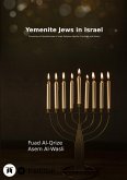 Yemenite Jews in Israel (eBook, ePUB) Yemenite Jews in Israel (eBook, ePUB)