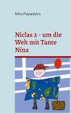 Niclas 2 - um die Welt mit Tante Nina (eBook, ePUB)