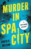 Murder in Spa City