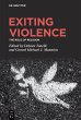 Exiting Violence (eBook, ePUB) - Bild 1