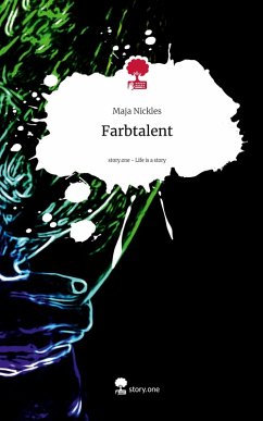 Cover Farbtalent. Life is a Story - story.one