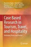 Case Based Research in Tourism, Travel, and Hospitality (eBook, PDF)