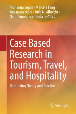 Case Based Research in Tourism, Travel, and Hospitality (eBook, PDF)