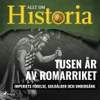 Tusen år av Romarriket - Imperiets födelse, guldålder och undergång (MP3-Download)