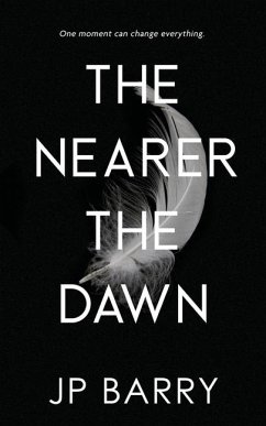 The Nearer the Dawn - Barry, Jp