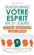 Transformez votre esprit en 21 jours - Bild 1