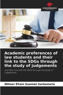 Academic preferences of law students and their link to the SDGs through the study of judgements - Guamán Santamaria, Wilmer Efrain