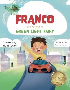 Franco and the Green Light Fairy - Lowry, Fiona