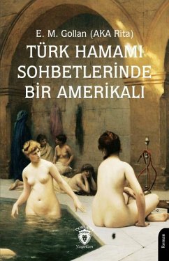 Cover Türk Hamami Sohbetlerinde Bir Amerikali