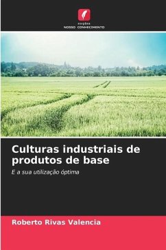 Culturas industriais de produtos de base - Rivas Valencia, Roberto