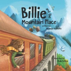 Billie and the Mountain Place - Bucholtz, Nicholas