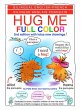 HUG ME FULL COLOR - UN CÂLIN s. v. p.... - Bild 1