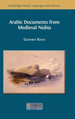 Arabic Documents from Medieval Nubia - Khan, Geoffrey