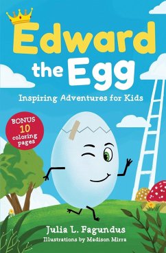 Edward the Egg - Fagundus, Julia