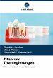 Titan und Titanlegierungen - Bild 1