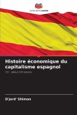 Histoire économique du capitalisme espagnol