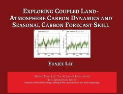 Exploring Coupled Land-Atmosphere Carbon Dynamics and Seasonal Carbon Forecast Skill - Lee, Eungee