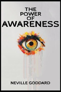 The Power of Awareness - Goddard, Neville