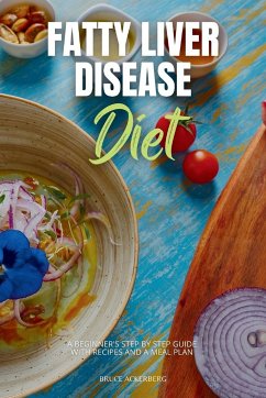 Fatty Liver Disease Diet - Ackerberg, Bruce