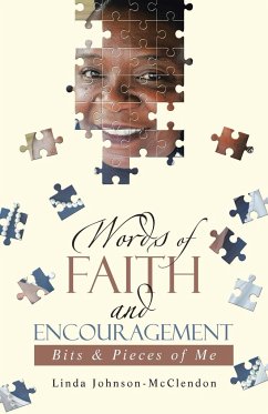 Words of Faith and Encouragement - Johnson-McClendon, Linda