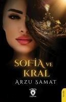 Sofia ve Kral - Samat, Arzu