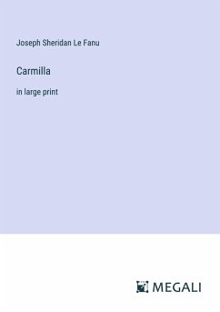 Carmilla - Le Fanu, Joseph Sheridan