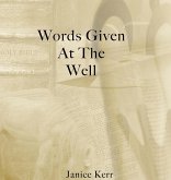 Words Given at the Well Words Given at the Well