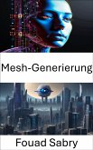 Mesh-Generierung (eBook, ePUB)