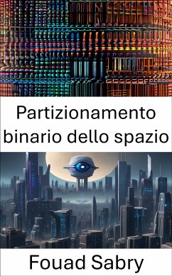 Partizionamento binario dello spazio (eBook, ePUB) - Sabry, Fouad