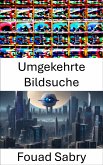 Umgekehrte Bildsuche (eBook, ePUB)