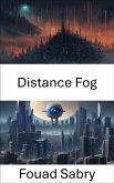 Distance Fog (eBook, ePUB)