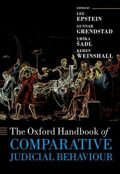 The Oxford Handbook of Comparative Judicial Behaviour - Epstein, Lee; Å Adl; Grendstad, Gunnar; Weinshall, Keren