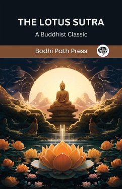 The Lotus Sutra - Bodhi Path Press