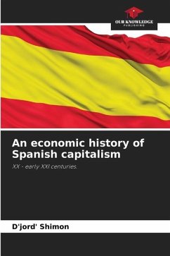 An economic history of Spanish capitalism - Shimon, D'jord'