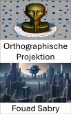 Orthographische Projektion (eBook, ePUB)