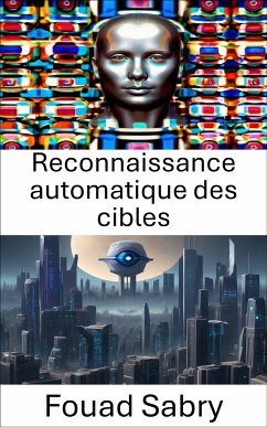 Reconnaissance automatique des cibles (eBook, ePUB) - Sabry, Fouad