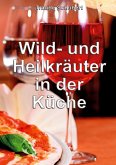 Wild- und Heilkräuter in der Küche (eBook, ePUB)