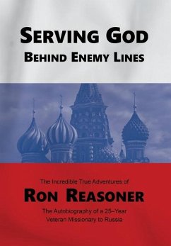 Serving God Behind Enemy Lines - Reasoner, Ron