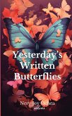 Yesterday's Written Butterflies