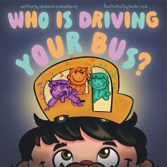 Who Is Driving Your Bus? - Sonnenberg, Shannon