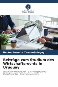 Beiträge zum Studium des Wirtschaftsrechts in Uruguay - Ferreira Tamborindeguy, Héctor