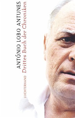 Drittes Buch der Chroniken (eBook, ePUB) - Lobo Antunes, António