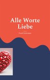 Alle Worte Liebe (eBook, ePUB)