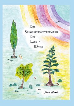 Der Schönheitswettbewerb der Laub-Bäume (eBook, ePUB) - Nowak, Ernst