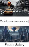 Verkehrszeichenerkennung (eBook, ePUB)