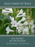 Ein Aufruf an die Jugend (eBook, ePUB)