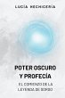 Poder Oscuro y Profecía - Bild 1