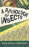 A Psychology of Insects